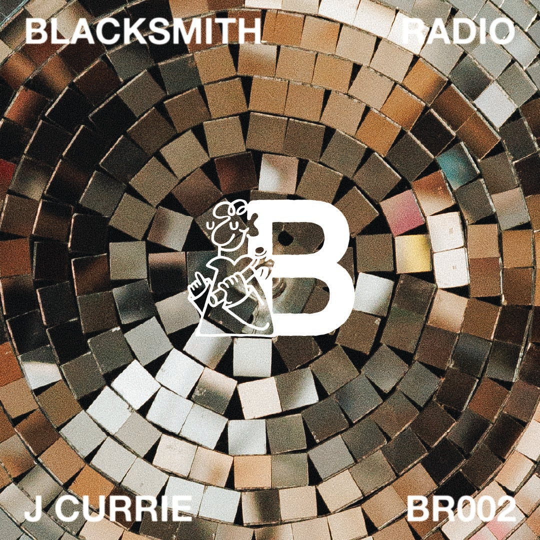 Blacksmith Radio Vol. 2 with J. Currie Designs